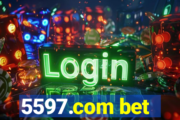 5597.com bet